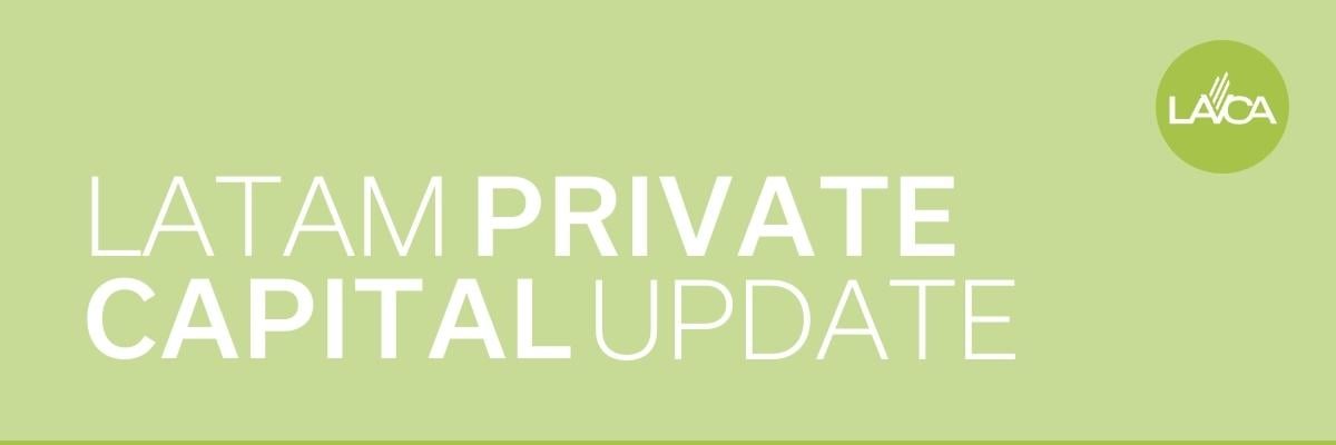 Copy of LatAm Private Capital Update