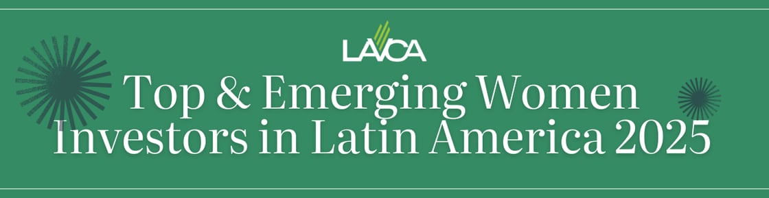 Top & Emerging Women Investors in Latin America 2025