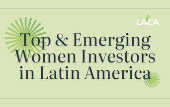 2025 Top & Emerging Women Investors in LatAm